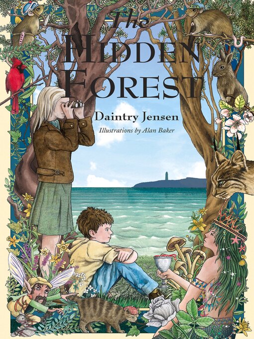 Title details for The Hidden Forest by Daintry Jensen - Available